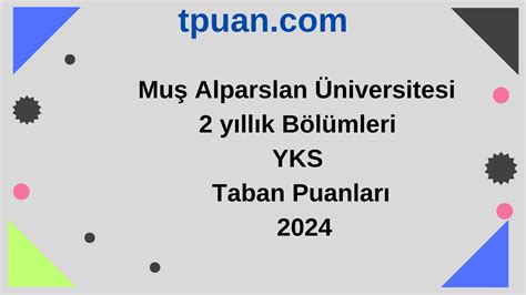 muş alparslan üniversitesi 2 yıllık bölümler